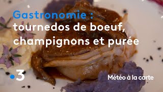 Gastronomie  tournedos de boeuf champignons et purée de pommes de terre  Météo à la carte [upl. by Idaline]