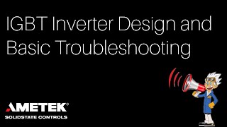 IGBT Inverter Design and Basic Troubleshooting [upl. by Osy]