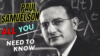 Paul Samuelson—The economist who transformed modern economics [upl. by Wieren]