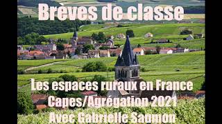 23 Les espaces ruraux en France Capes agrégation 2021 avec Gabrielle Saumon [upl. by Wachter394]