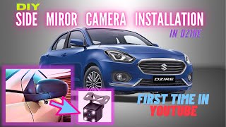 CAR SIDE VIEW MIRROR CAMERA  BLIND SPOT CAMERA INSTALLATION IN SWIFT DZIRE [upl. by Okier]