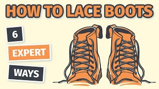 How to LACE BOOTS Like a Pro 6 Expert Ways  BootSpy [upl. by Carlota]