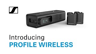 Profile Wireless The Quickest Way To Capture Highquality Audio  Sennheiser [upl. by Janette]