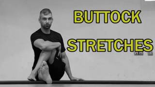 THE COMPLETE STRETCHING VIDEO GUIDE  BUTTOCK STRETCHES [upl. by Anialram]