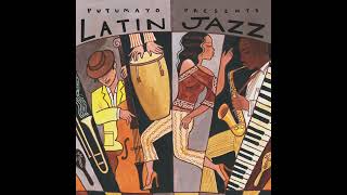 Latin Jazz Official Putumayo Version [upl. by Ap10]