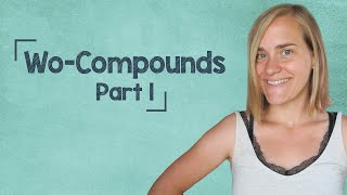 German Lesson 86  WoCompounds  Part 1 womit  worauf  wofür  B1 [upl. by Ahcarb]