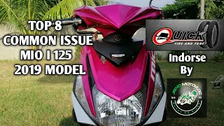 TOP 8 COMMON ISSUE  MIO I 125 2019 MODEL [upl. by Eerej]