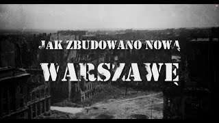 Jak zbudowano Nową Warszawę [upl. by Arlo932]