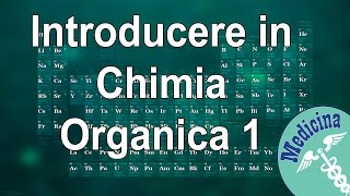 Introducere in Chimie Organica 01 [upl. by Eiramanel]