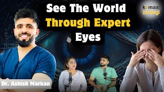 Can Eye Exercises or Techniques Improve your Eyesight  Ft Dr Ashish Markan [upl. by Ahseal]