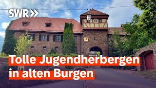 Günstige Kurztrips in alten Gemäuern – Jugendherbergen in Burgen  SWR Treffpunkt [upl. by Arlyne]