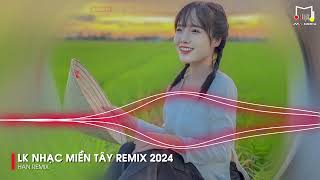 Nhạc Miền Tây Remix 2024  Duyên Tình Đồng Tháp Remix  Duyên Tình An Giang [upl. by Lanevuj]