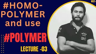 Homopolymeradditionpolymerpolymeruseofpolymerneetvnmchemistryncertpolymerpolymerneetclass12 [upl. by Brodeur]