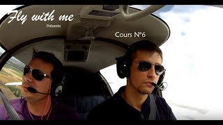 PILOTAGE AVION COURS N°6 FLY WITH ME [upl. by Ivory]