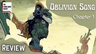 Oblivion Song by Robert Kirkman Chapter One Review [upl. by Giff428]