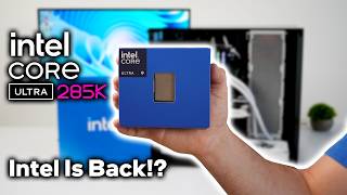 Is Intel Back In The Game Core Ultra 9 285K Hands On First Look [upl. by Ano]