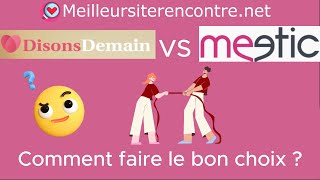 Meetic ou Disons Demain comment faire le bon choix [upl. by Nere]