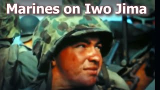 The Battle of Iwo Jima The Color Footage Youve Never Seen [upl. by Aillicsirp]