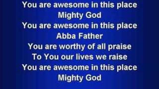 Awesome in this Place worship video w lyrics [upl. by Bega]