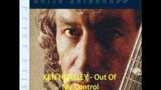 Ken Hensley  Out Of My Control [upl. by Sanbo]