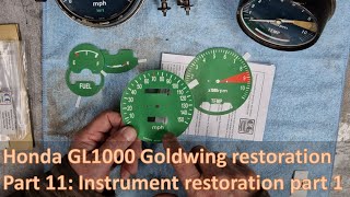 Honda GL1000 Goldwing restoration part 11 instrument restoration part 1 [upl. by Sel]