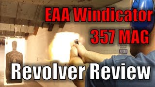 EAA Windicator 357 MAG Revolver Review [upl. by Tamarra877]