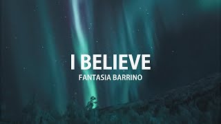 I BELIEVE  FANTASIA BARRINO [upl. by Ciapas]