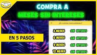 Cómo Comprar a MESES SIN INTERESES en Mercado Libre 🟡 [upl. by Stimson]