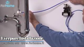 EVERPURE INSTALLAZIONE KIT SOTTOLAVELLO [upl. by Airemahs]