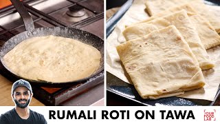 Rumali Roti on Tawa Easy Recipe  होटल जैसी रूमाली रोटी तवे पर  Chef Sanjyot Keer [upl. by Garling]