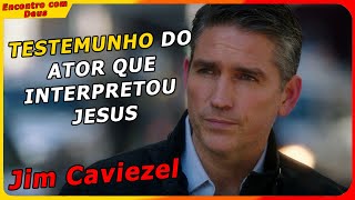 A Conversão de Jim Caviezel Um Testemunho de Fé e Coragem [upl. by Ulises]