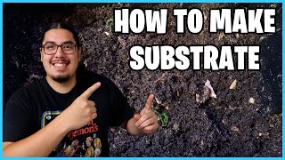 How to make Substrate [upl. by Koppel]