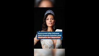 Kontroversi Miss Universe 2023 Sheynnis Palacios yang Diasingkan dari Negaranya [upl. by Alurta100]