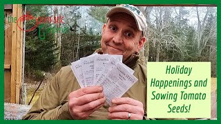 Holiday Happenings and Sowing Tomato Seeds [upl. by Clarise]