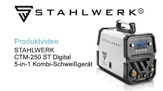 STAHLWERK KombiSchweißgerät CTM250 ST Digital 5in1 SchutzgasSchweißgerät [upl. by Caleb629]