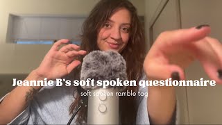 ASMR Soft Spoken Questionnaire  tag created by Jeannie B [upl. by Eeramit]