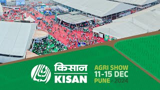 KISAN  Indias Largest Agri Show 11  15 December 2024 Pune [upl. by Ahseina561]