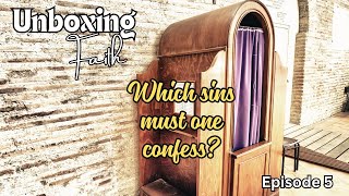 Which Sins Must One Confess Unboxing Faith Episode 5 [upl. by Adnalay447]