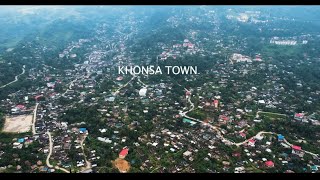 KHONSA TOWN 2023  Tirap District Arunachal Pradesh [upl. by Creedon]