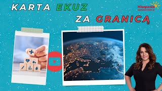 Karta EKUZ za granicą 🏥✈️ [upl. by Artinahs]