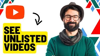 How to see unlisted videos on YouTube Best Method [upl. by Anilra429]