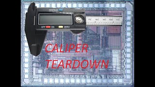 Electronic Vernier Caliper Teardown [upl. by Lacefield]