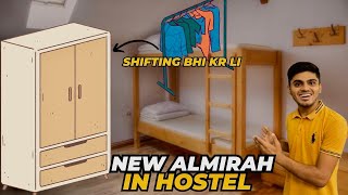 Hostel Me New Almirah Le LiSaara Samaan Shift Kr DyaUAFJinnah HallHostel LifeVlog150 [upl. by Elad]