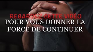 Regardez cette vidéo pour vous donner la force de continuer [upl. by Laehcimaj552]