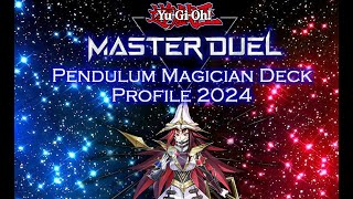 YuGiOh Master Duel Pendulum Magician Deck Profile 2024 [upl. by Narib403]