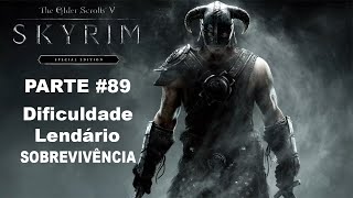 The Elder Scrolls V Skyrim SEdition  Parte 89  O Retorno Das Trevas Sobrevivência  Lendário [upl. by Oneladgam]