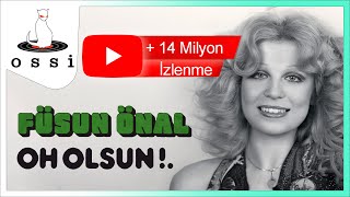 Füsun Önal  Oh Olsun [upl. by Braca]