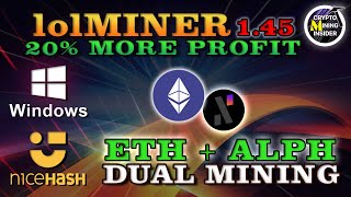 Make Higher Profits using lolMINER 145 Dual Mining ETHEREUM  ALEPHIUM in Windows  ETHTON Compare [upl. by Matilde]