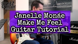 How to play Janelle Monáe – Make Me Feel Guitar Lesson [upl. by Modnarb161]