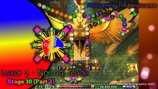 Luxor 2  Normal Mode  Stage 10 Part 2 [upl. by Curcio]